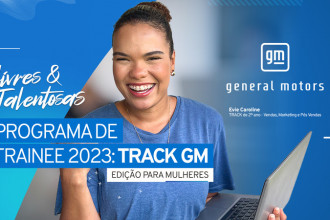 GM abre inscrições para o primeiro programa de trainee só para mulheres